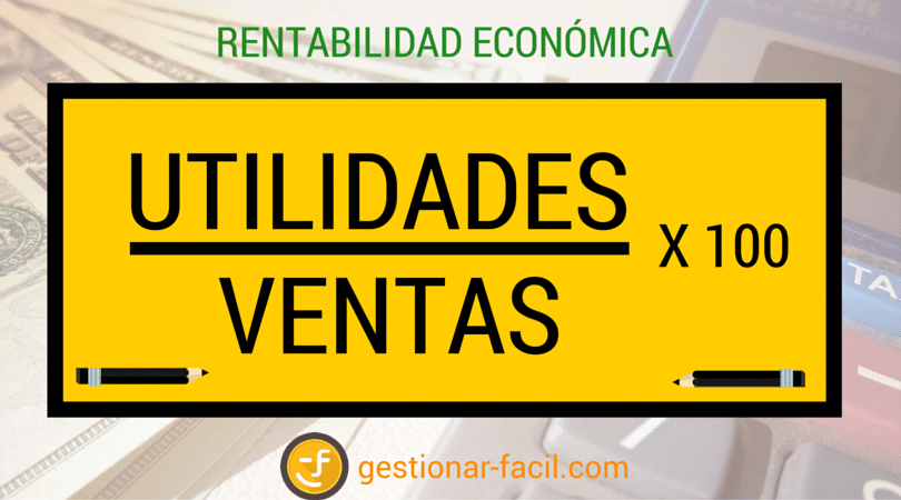 ¿Cómo medir la rentabilidad económica en ventas?