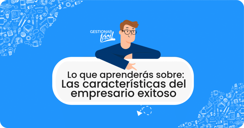 Características del empresario exitoso