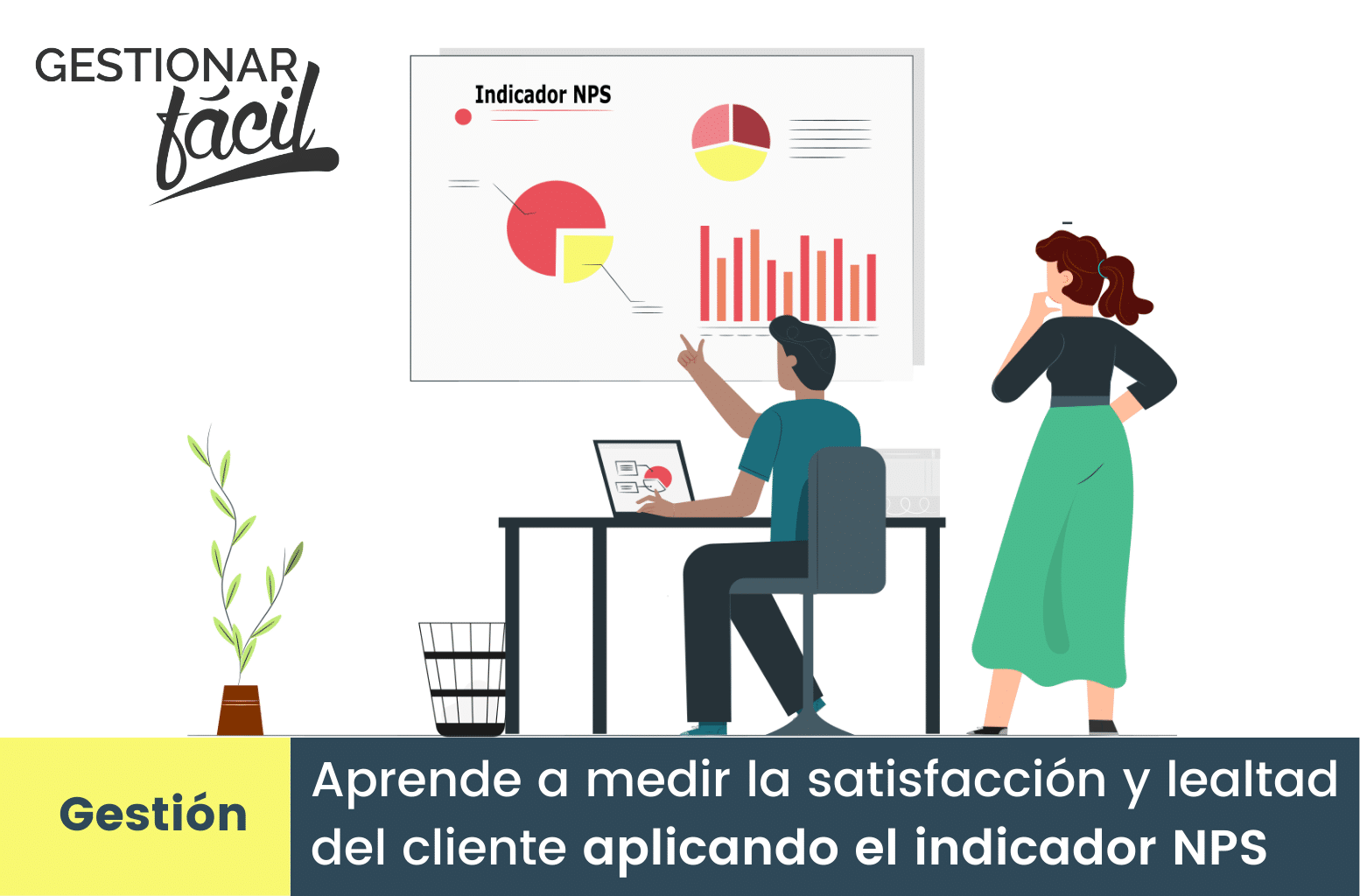 ¿Cómo se calcula el indicador NPS: Net Promoter Score?