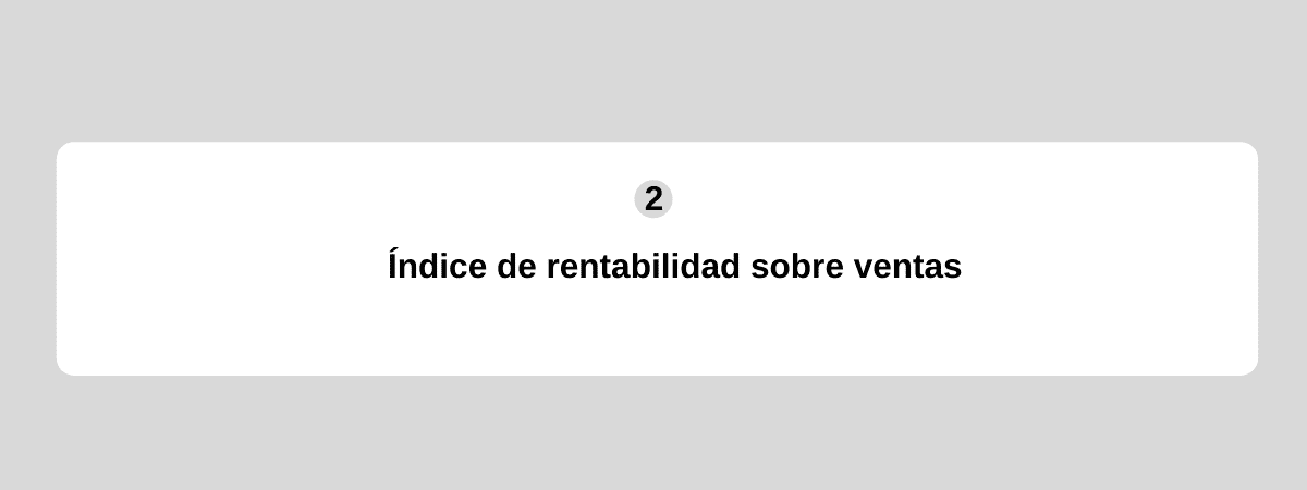 Índice de rentabilidad sobre ventas