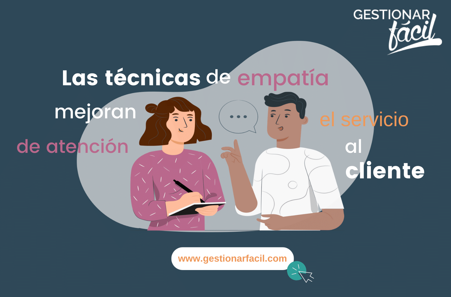 Técnicas de empatía en atención al cliente: 8 para mejorar 3