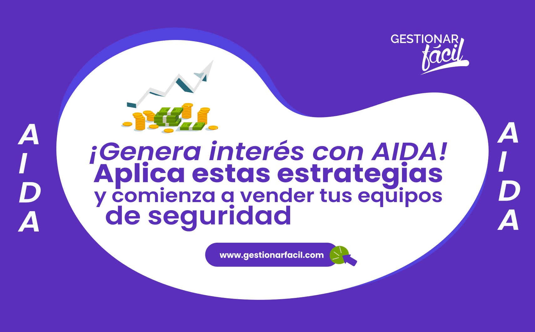 Genera interés con AIDA. Aplica estrategias para vender equipos de seguridad, con opciones de bajo coste.