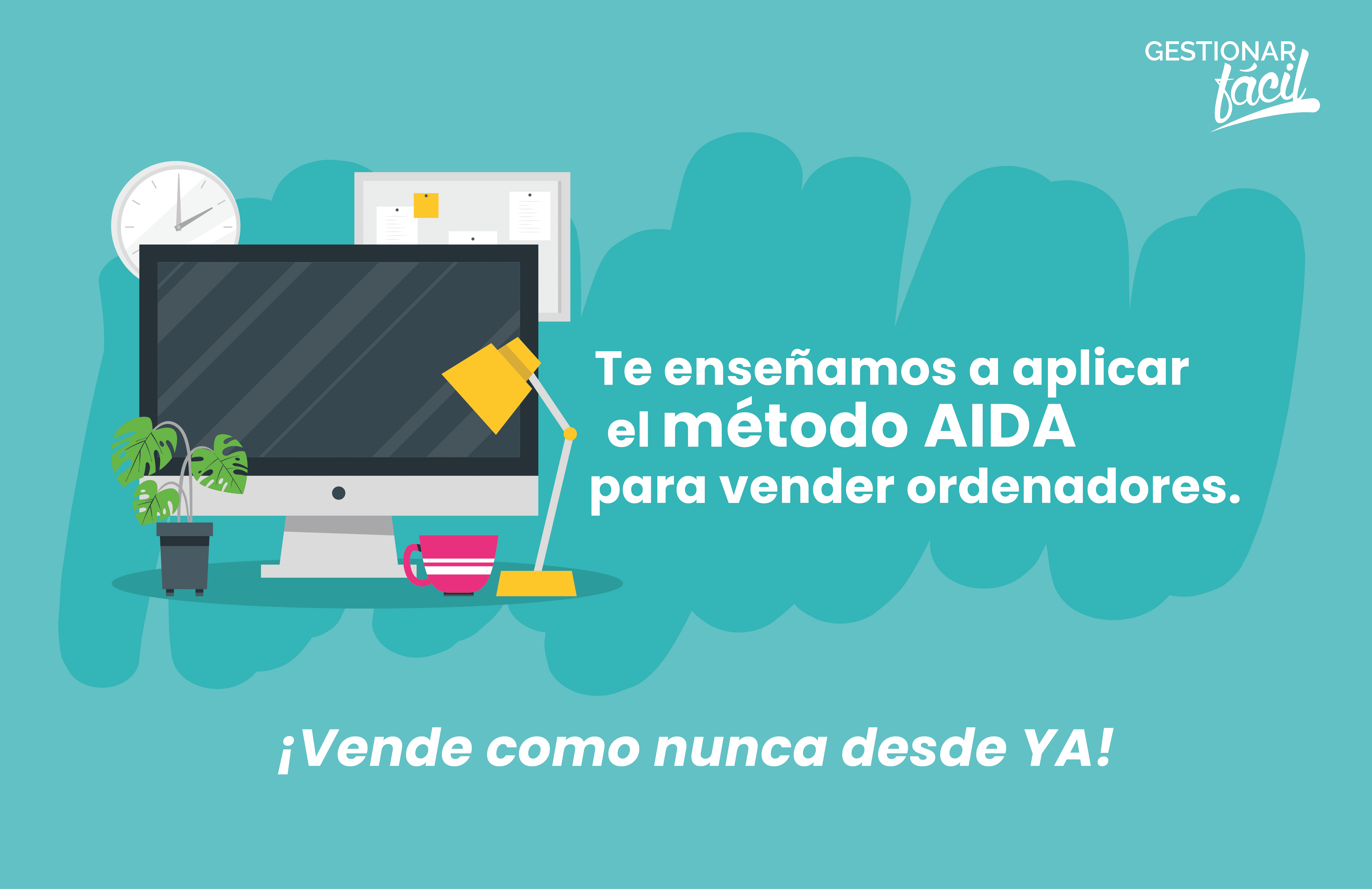 Cómo aplicar el método AIDA para vender ordenadores