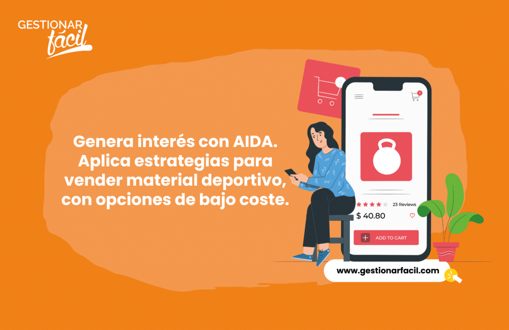 Despierta el interés de tus clientes con AIDA.