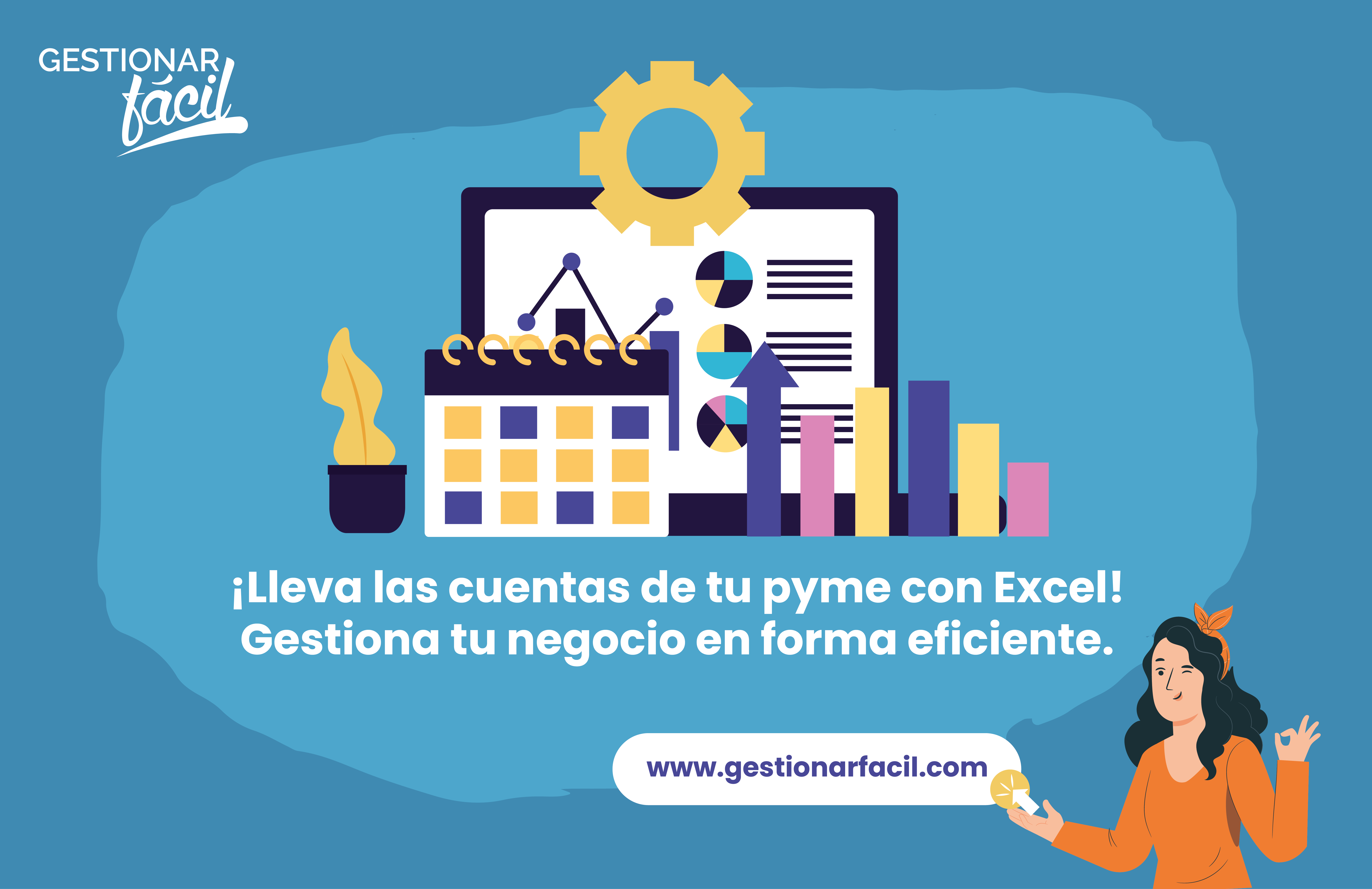 ¡Lleva las cuentas de tu pyme con Excel! Gestiona tu negocio en forma eficiente.