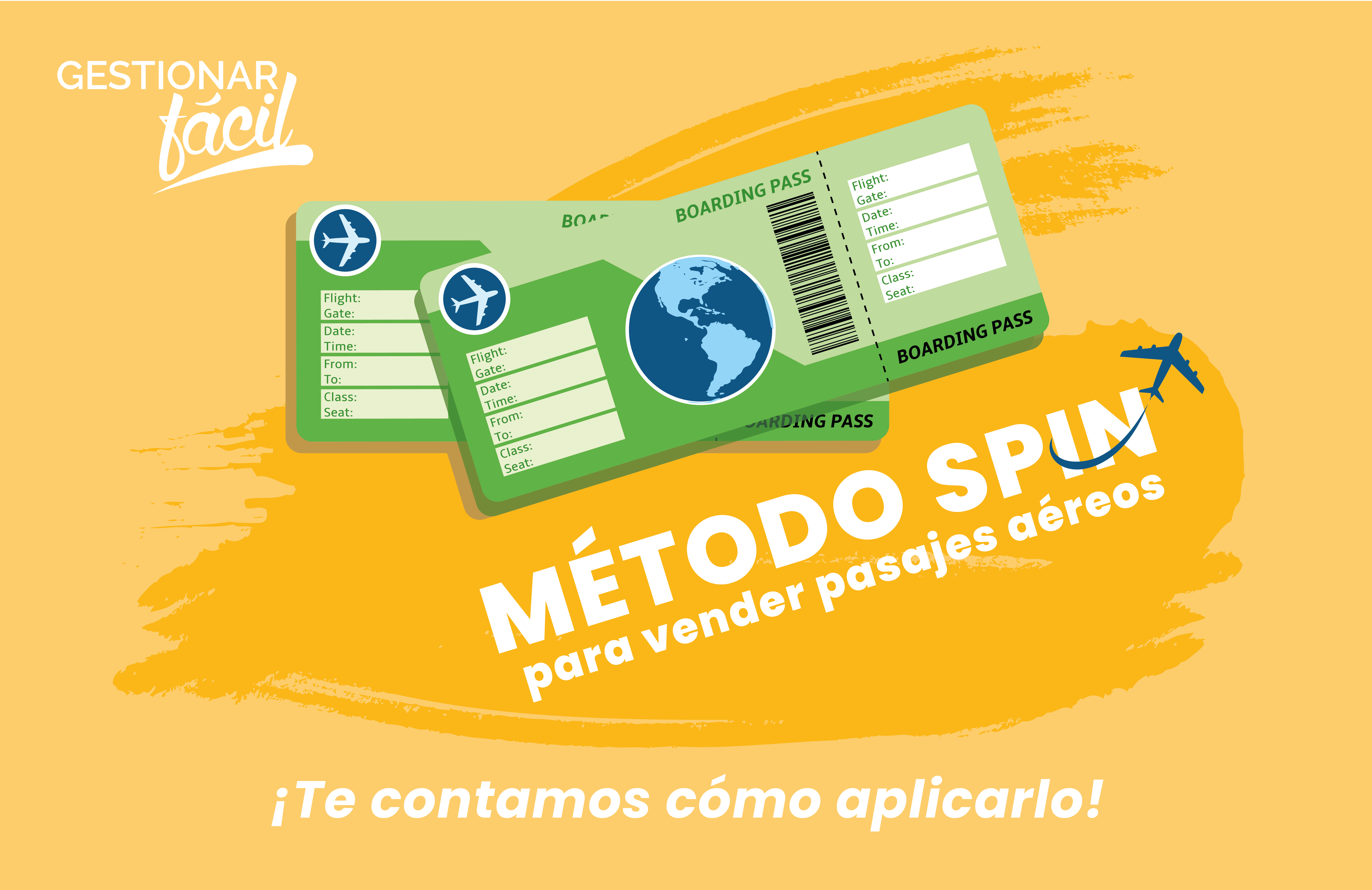 Cómo aplicar el método SPIN para vender pasajes aéreos