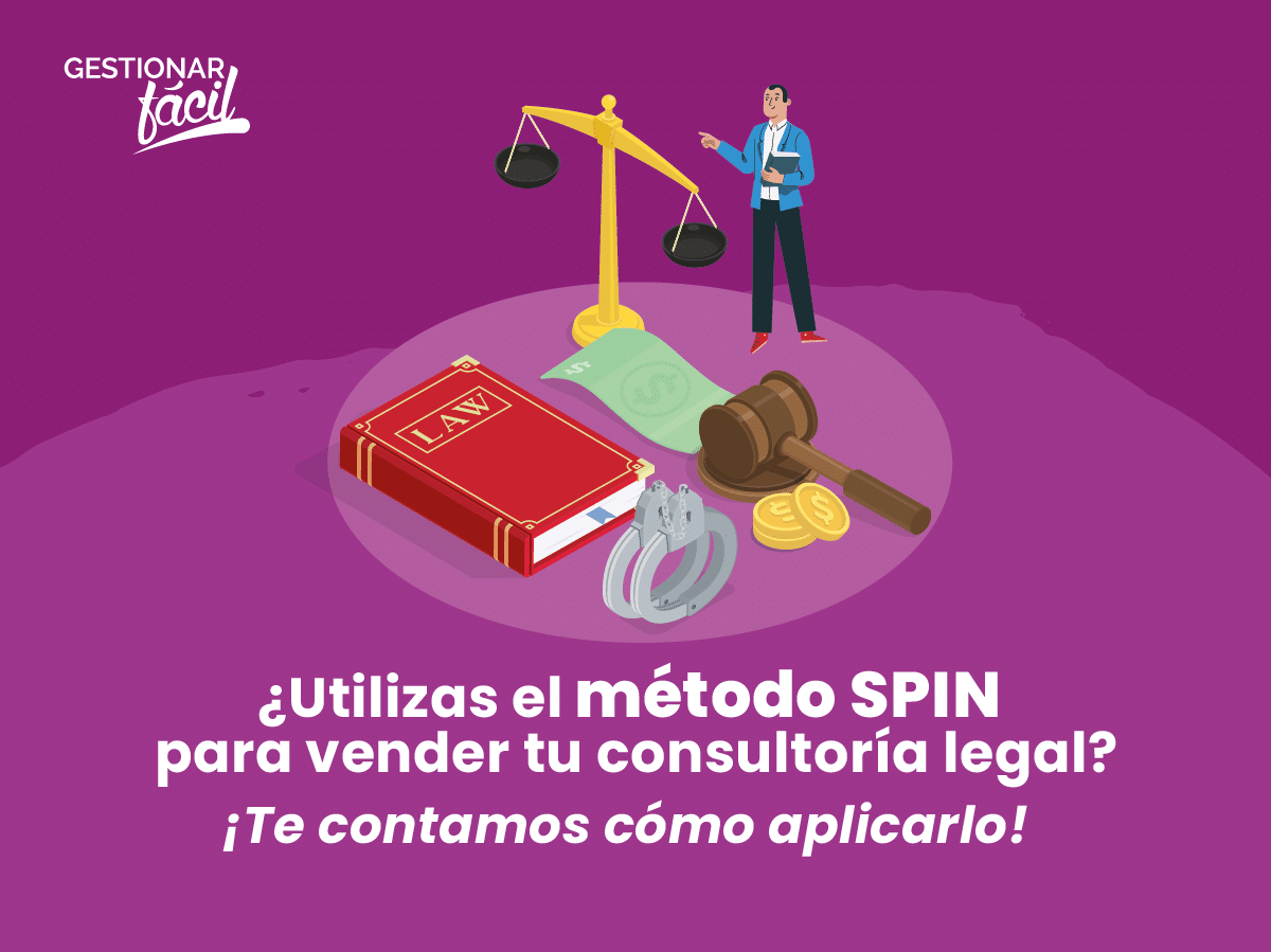 Cómo aplicar el método SPIN para vender consultoría legal