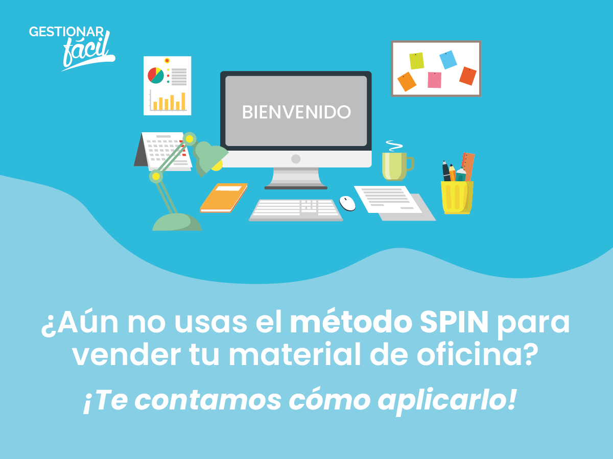 Cómo aplicar el método SPIN para vender material de oficina