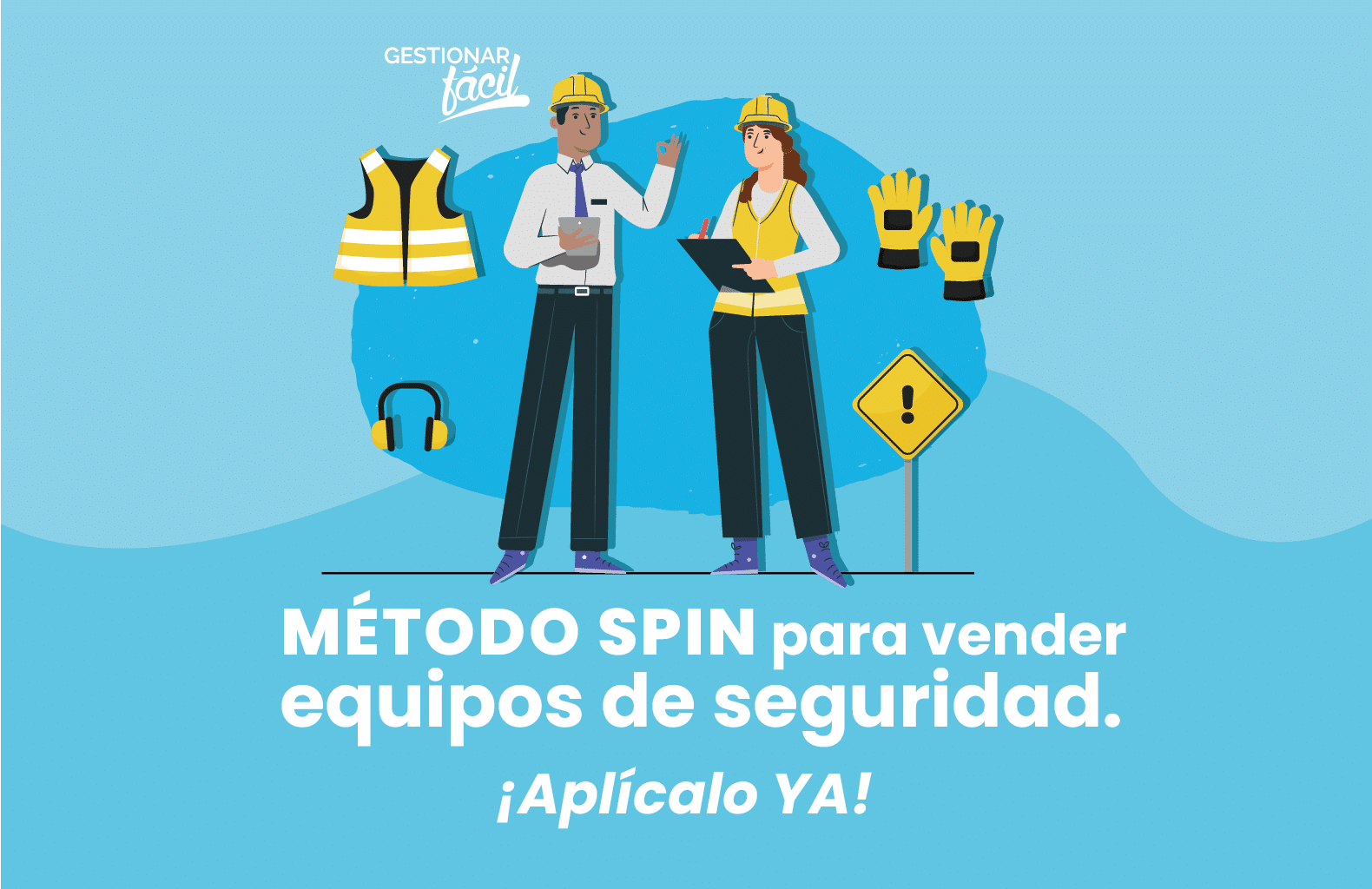 Cómo aplicar el método SPIN para vender equipos de seguridad