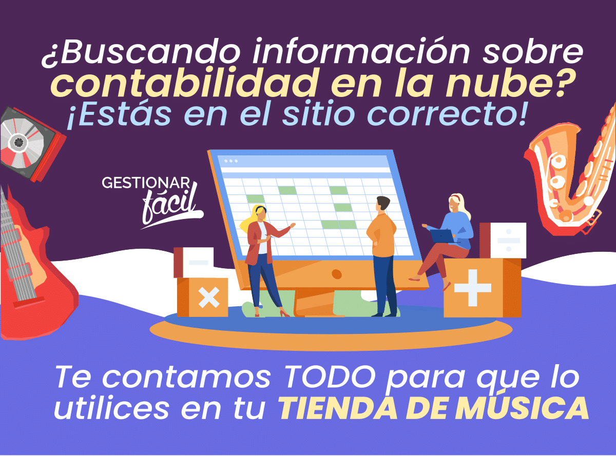 Contabilidad en la nube para tiendas de música ¡Es la clave!