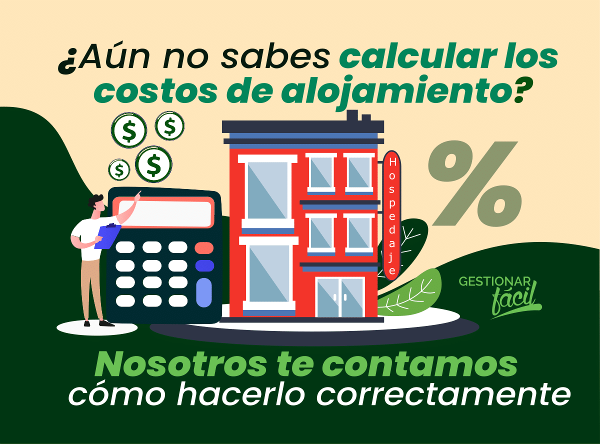 Costos de alojamiento ¿Cómo calcularlos de manera correcta?