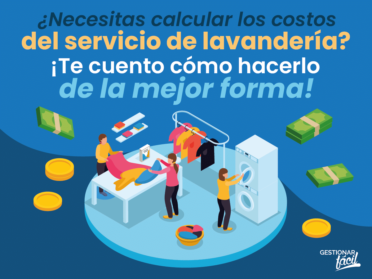 Costos del servicio de lavandería ¿Cómo calcularlos?