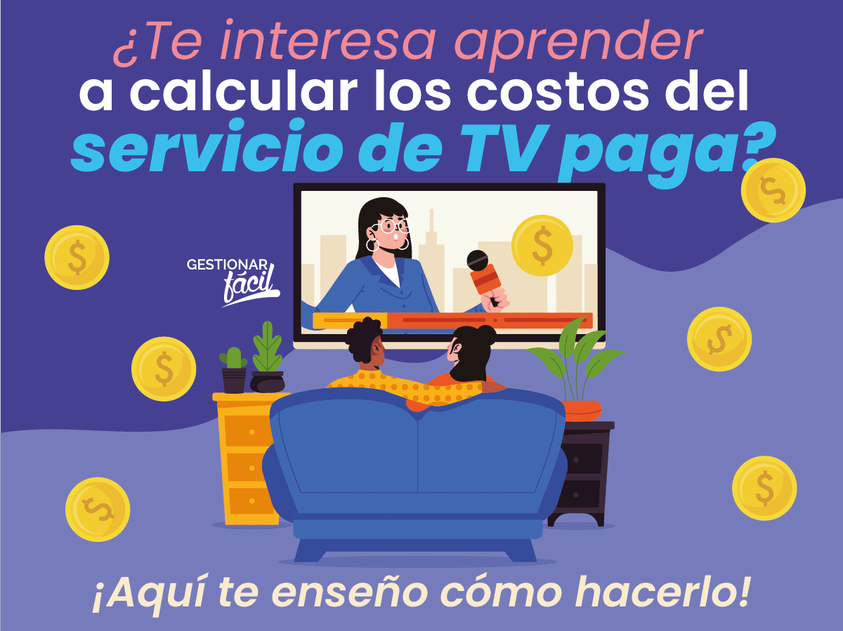 ¿Cómo calcular los costos del servicio de TV paga?