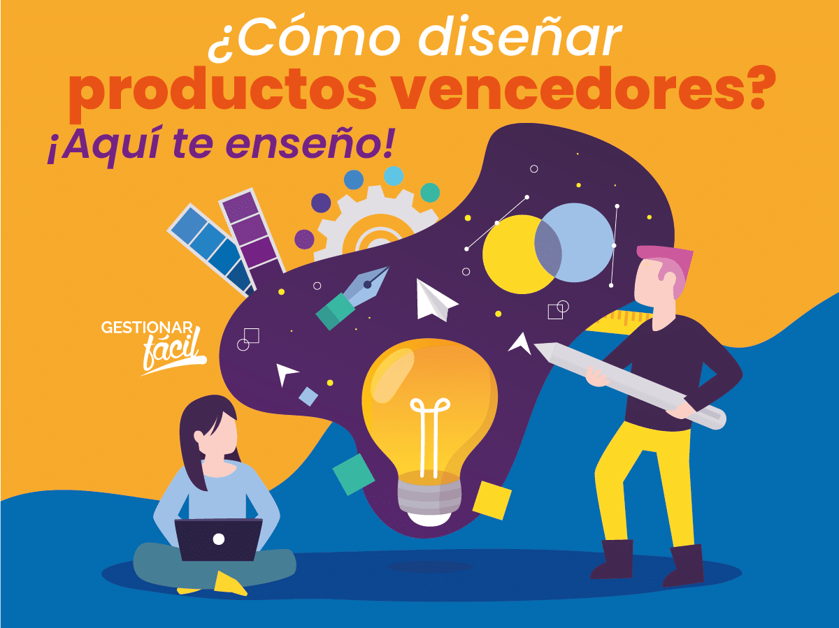 Diseñar productos vencedores ¡Aquí te enseño cómo hacerlo!