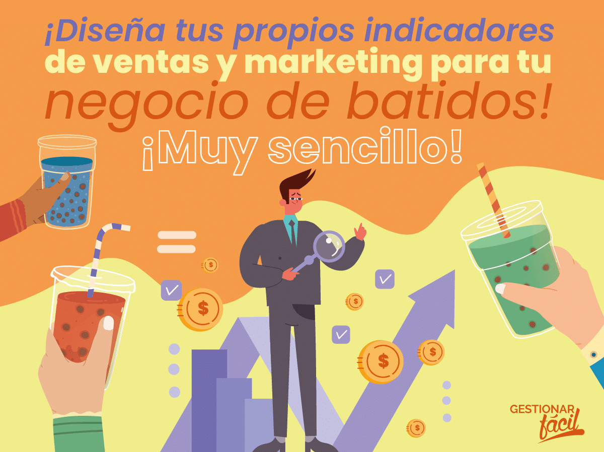 ¿Cómo diseñar indicadores de ventas y marketing de batidos?