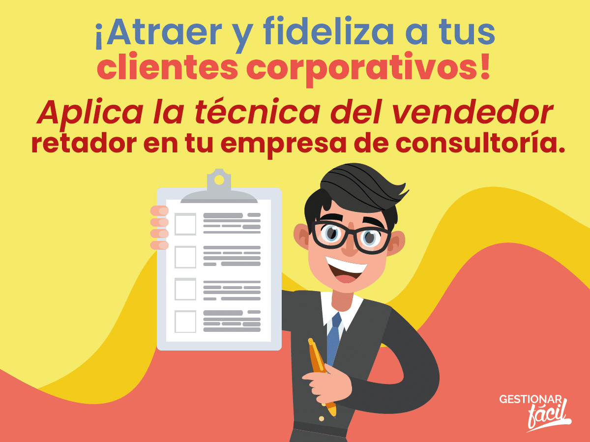 Técnica del vendedor retador en una empresa de consultoría