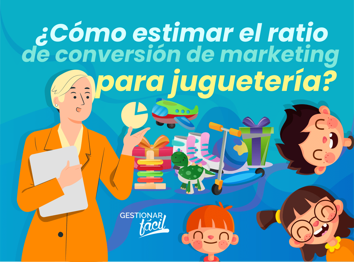 Ratio de conversión de marketing para jugueterías