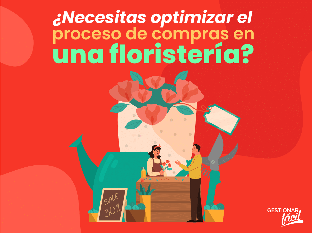 ¿Cómo gestionar el proceso de compras en una floristería?