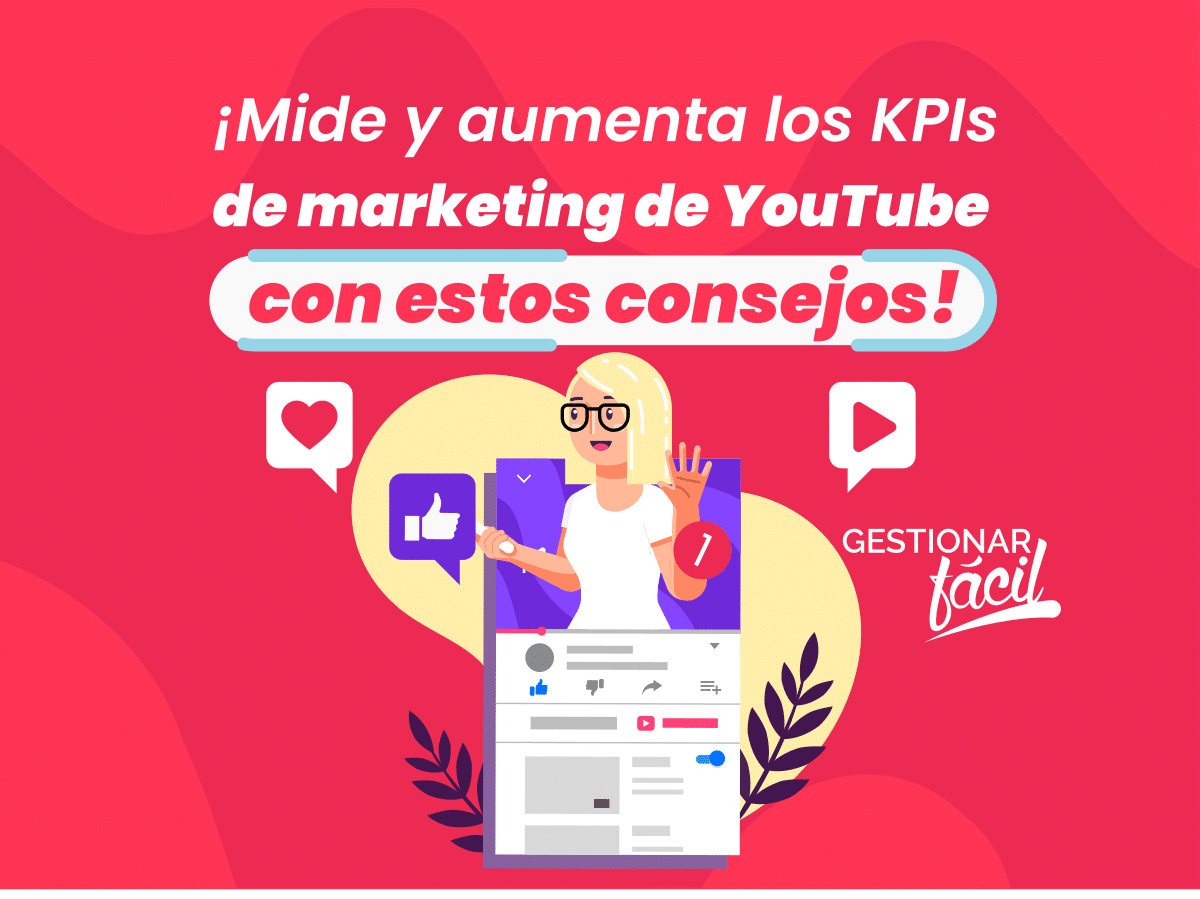 KPI de marketing en YouTube ¡Claves para triunfar en la red!