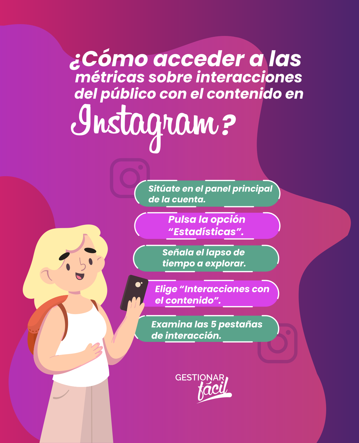 Pasos para ver métricas sobre interacciones del público con el contenido en Instagram