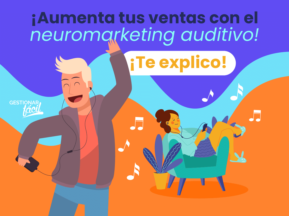 Neuromarketing auditivo para incidir en los consumidores