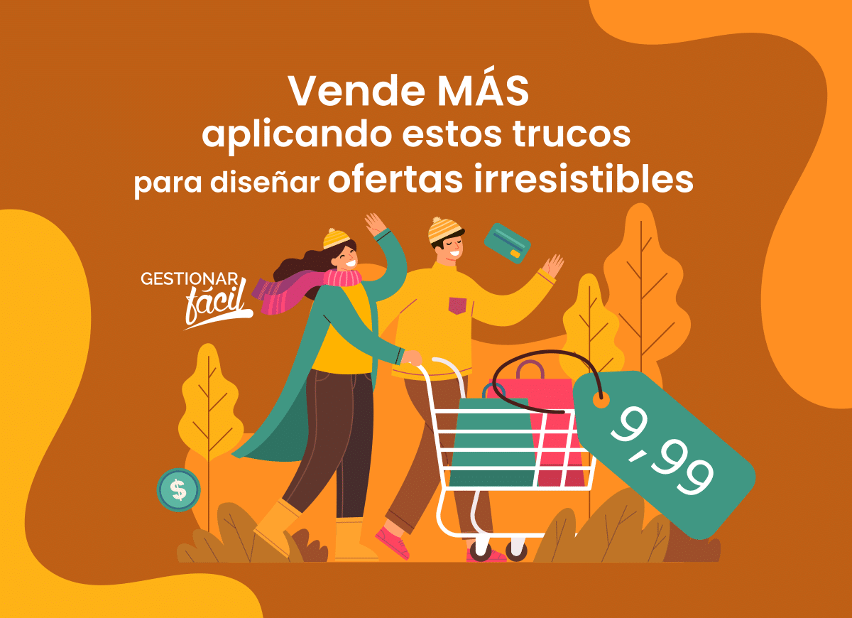 ¿Cómo hacer una oferta irresistible? Tips lógicos y psicológicos