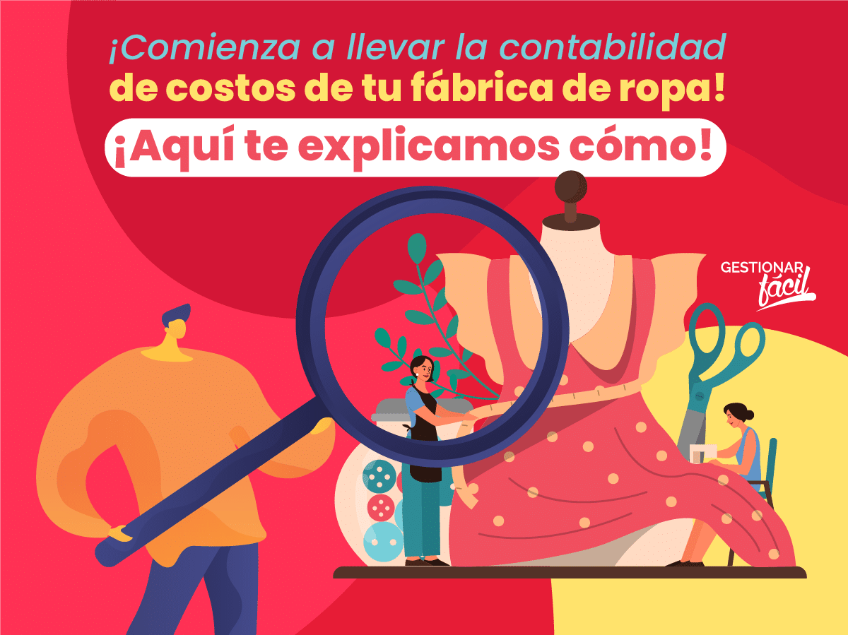 Contabilidad de costos para una fábrica de ropa