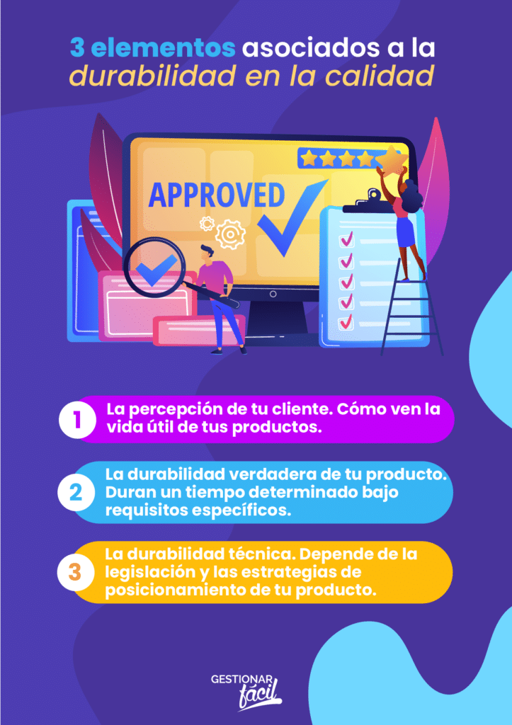 Durabilidad en la calidad.