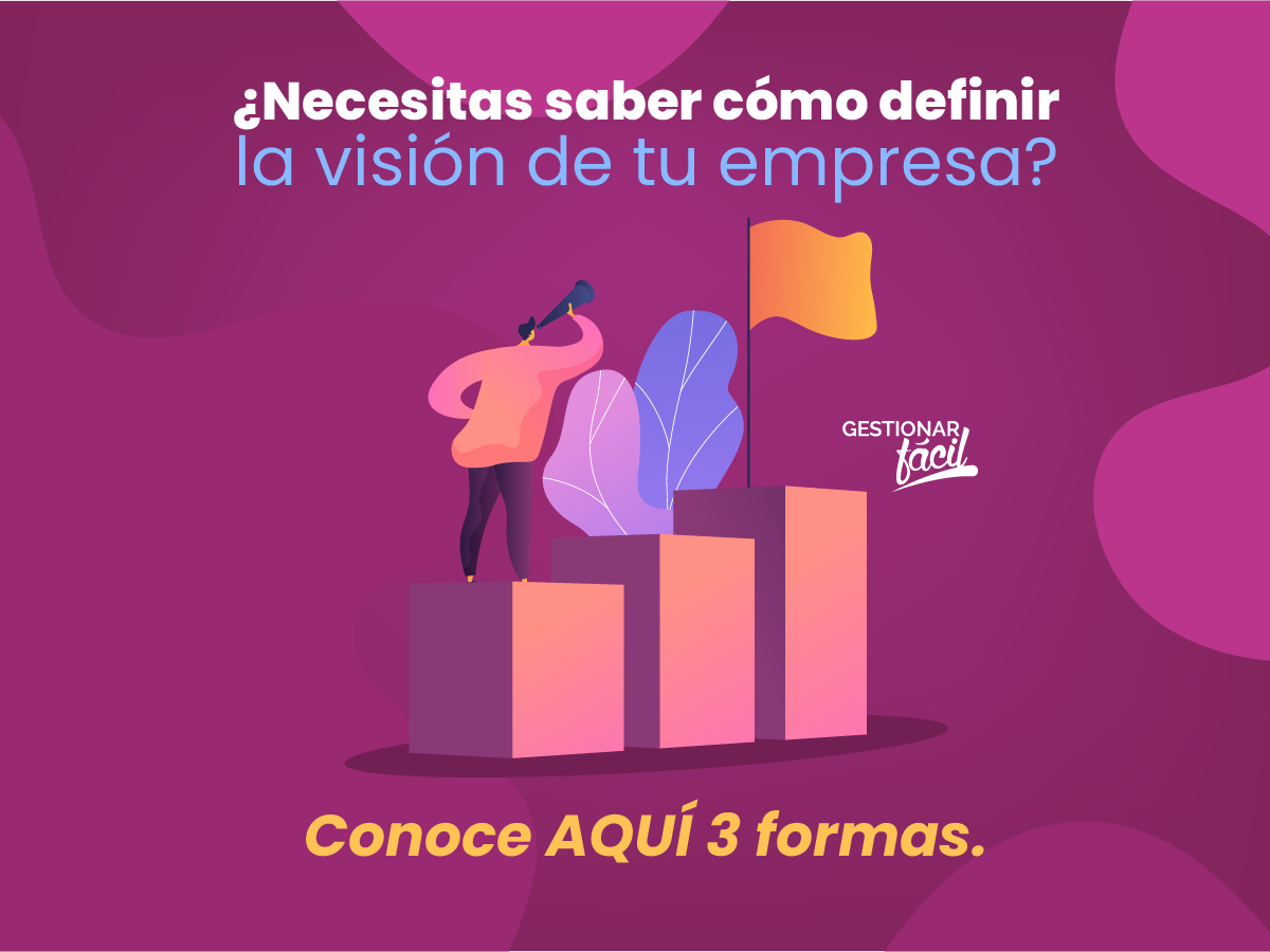 3 metodologías para definir la visión empresarial