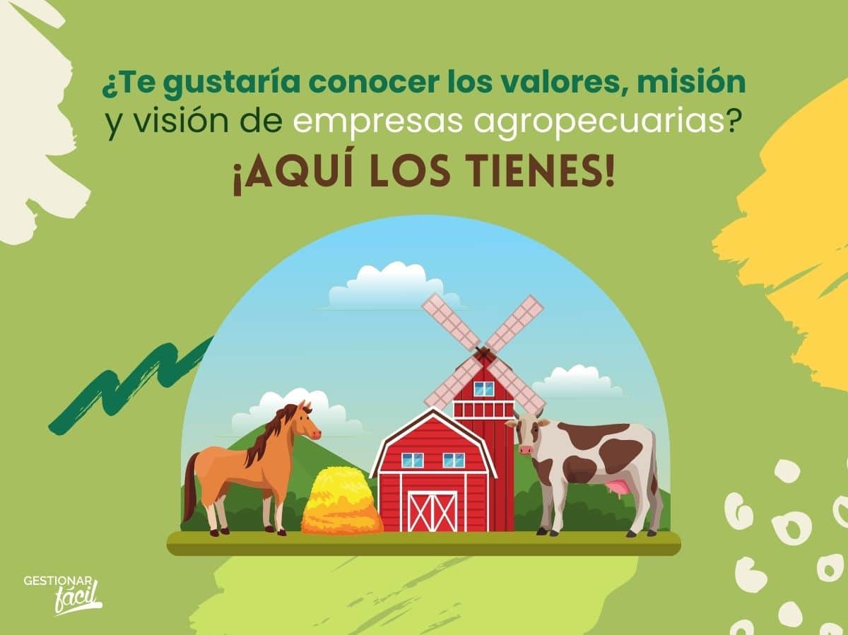 Valores misión y visión de empresas agropecuarias (II)