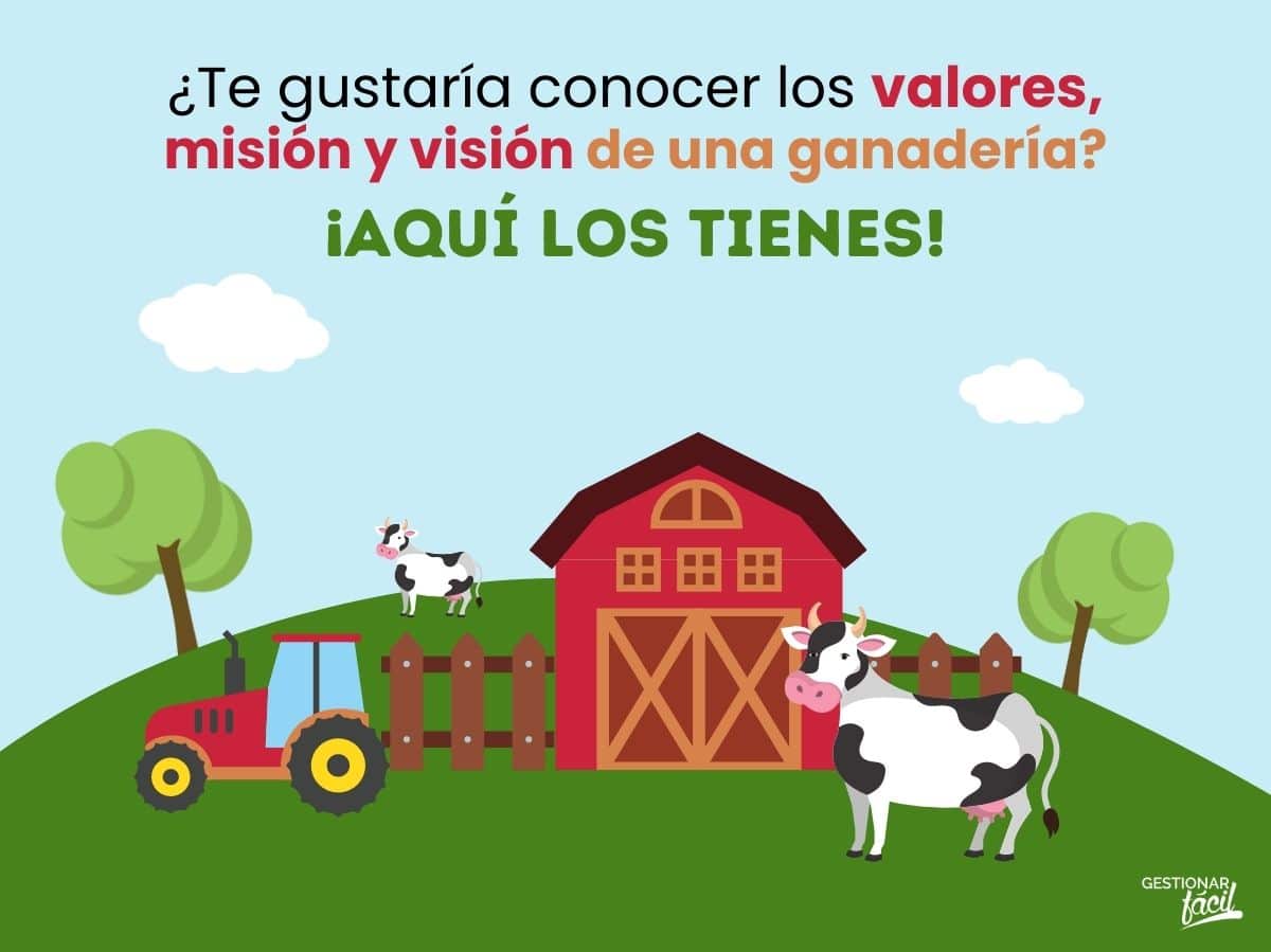 Valores misión y visión de una ganadería (II)
