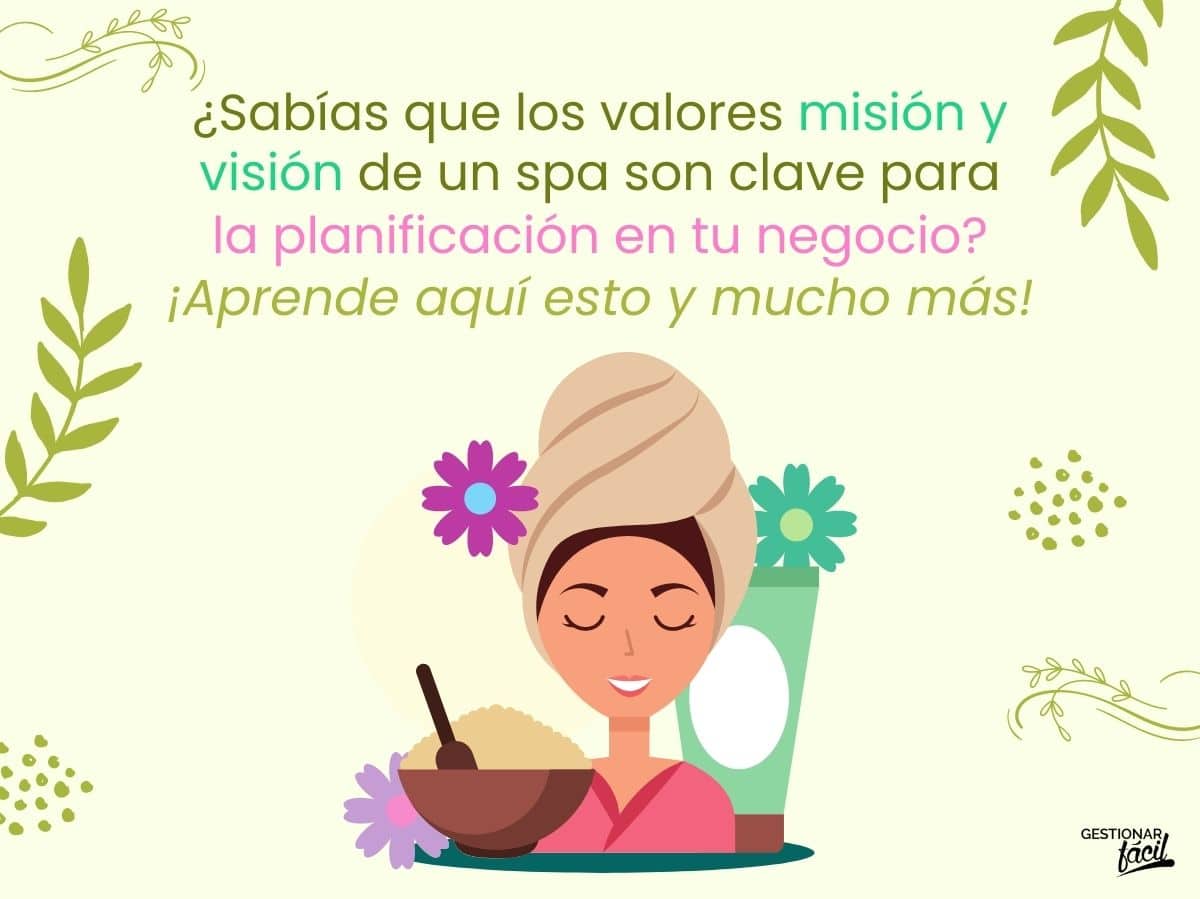 Valores misión y visión de un spa (I)