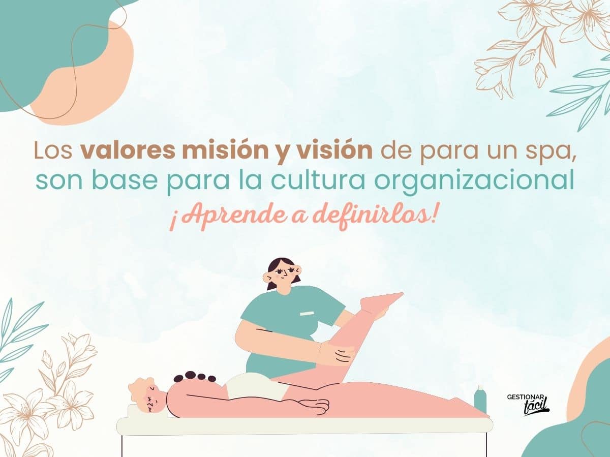 Valores misión y visión para un spa (II)