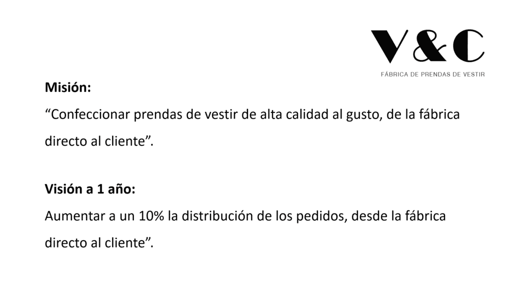 Misión y visión de la fábrica de confección de prendas de vestir V & C