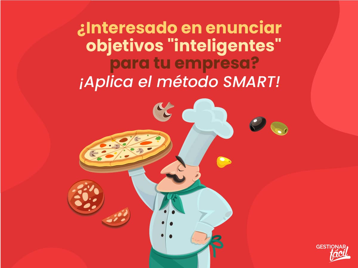 Objetivos SMART para una pizzería ¿Cómo enunciarlos?