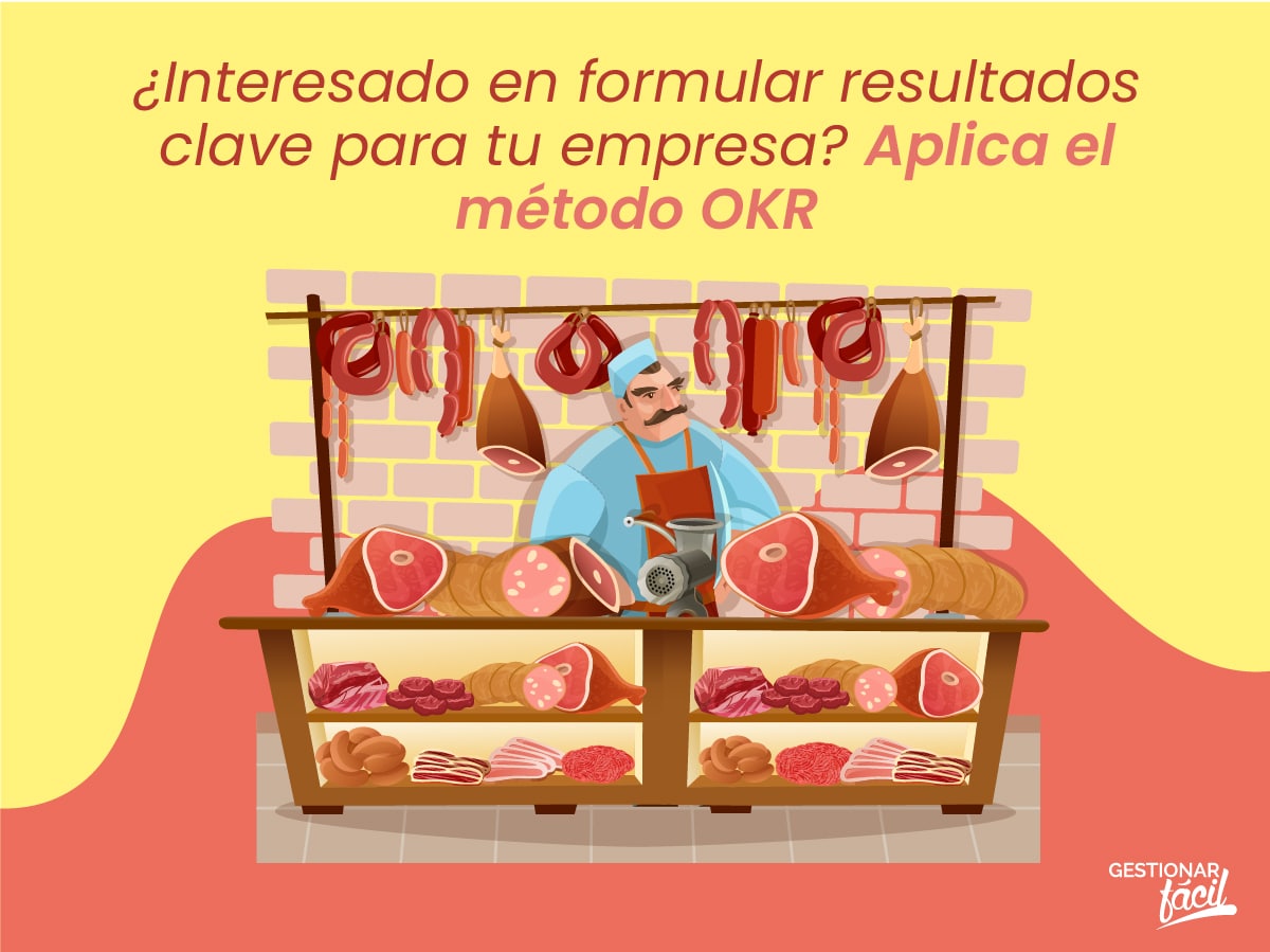 Resultados clave (KR) para una carnicería + método OKR