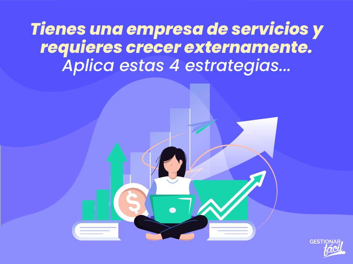 Estrategias del crecimiento externo para empresas de servicios (1/2)